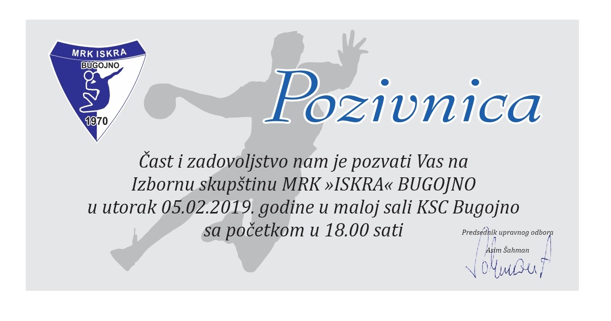 MRK Iskra Bugojno Vas poziva na Izbornu skupštinu kluba